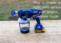 How to choose the right paint sprayer for your project Complete Guide